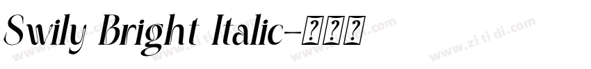 Swily Bright Italic字体转换